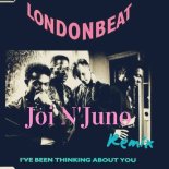 Londonbeat - I've Been Thinking About You (Joi N'Juno Remix)