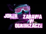 Joker & Sequence - Zabawa w Odkurzacze