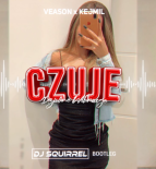 Veason x Kejmil - Czuję Dziwne Wibracje (Dj Squirrel Bootleg)