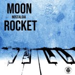 Moon Rocket - Nostalgia (Instrumental Extended Mix)