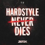 Zatox - Hardstyle Never Dies (Original Mix)