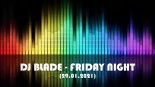 DJ BLADE - FRIDAY NIGHT (29.01.2021)