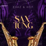 SVAZ,KOF - Sax Tung Phone (VIP Mix)