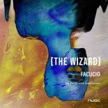 Facucio - The Wizard (Original Mix)