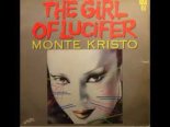 Monte Kristo - The Girl Of Lucifer (DJ NIKOLAY D Remix)