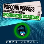 Popcorn Poppers - Magazzini Generali (Ghostbusterz 2023 Redubb)