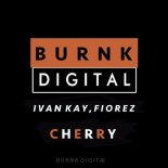 Ivan Kay & Fiorez - Cherry (Original Mix)