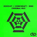 Dissolut & Sonickraft - High (Original Mix)