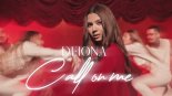 Deiona - Call on me