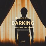 Dame Dame, Faruk Orman, Nito-Onna - Barking