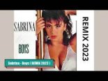 Sabrina - Boys (Adams C - REMIX 2023)