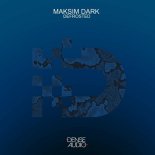 Maksim Dark - Impilsive (Original Mix)