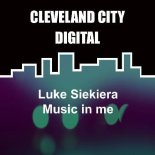 LUKE SIEKIERA - Music In Me (Original Mix)