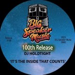 DJ Holdtight - It's The Inside That Counts (Extended Mix)