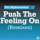 Nightcrawlers - Push The Feeling On (Tom Jagger Remix)