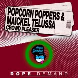 Popcorn Poppers, Maickel Telussa - Crowd Pleaser (Clubmix)