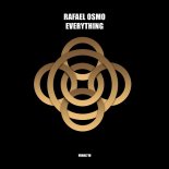 Rafael Osmo - Everything (Extended Mix)