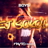 Boys - Hej Sokoły (VAYTO REMIX) 2023