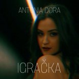 Antonia Dora - Igračka