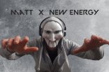 MATT X NEW ENERGY