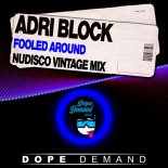 Adri Block - Fooled Around (Nudisco Vintage Bounce)