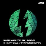 Nothing But Funk - Ring My Bell (Pim Umenzi Extended Remix)