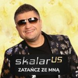 Skalar Us - Zatańcz Ze Mną