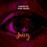 Dmitriy Rs, Pavel Velchev - Juicy