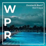 Dostech BeAT - Barmaya (Original Mix)