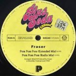 Fraser - Pom Pom Pom (Extended Mix)