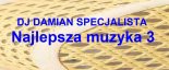 DJ DAMIAN SPECJALISTA Najlepsza muzyka 3