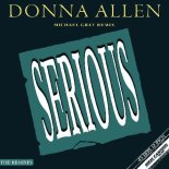 Donna Allen - Serious (Michael Gray Extended Remix)