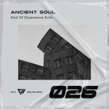 Ancient Soul - End Of Diyawanna Evils (Original Mix)