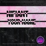 Nifiant - Your Name