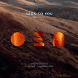 Lost Frequencies, X Ambassadors - Back To You (Afrohouse Deluxe Extended Mix)