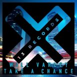 Will Varley - Take A Chance (Original Mix)