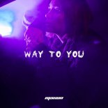 Maxun - Way To You