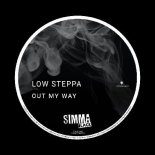 Low Steppa - Out My Way (Original Mix)