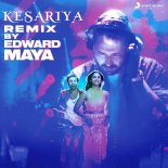 Pritam feat. Arijit Singh - Kesariya (Edward Maya Remix)