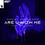 Mahalo & Captain Cuts feat. Dan Caplen - Are U With Me (Extended Mix)