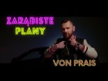 Von Prais - Zarąbiste Plany