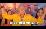 D-Bomb - Mega mix Part 2(Pipias68 Mix)