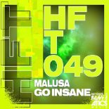 Malusa - Go Insane (Original Mix)