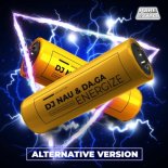 Da.Ga Vs. Dj.NAU - Energize (Alternative Version)