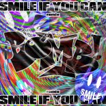 SMILE If You Can - The Bomb! (Extended Mix)