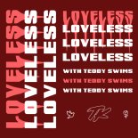 Telykast, Teddy Swims - Loveless