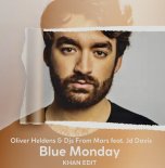 Oliver Heldens & From Mars ft. JD Davis x Ramirez - Blue Monday (KHAN Edit)