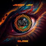 Jebby Jay - Blink (Original Mix)