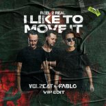 Reel 2 Real - I Like To Move It (Vol2Cat & FABLO VIP Edit)