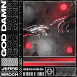 Jerre & Siroch - God Damn (Extended Mix)